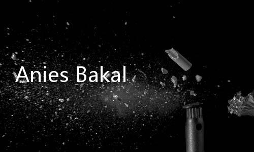 Anies Bakal Diperiksa KPK, Firli: Siapapun, Kami Tak Pandang Bulu!